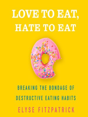 cover image of Love to Eat, Hate to Eat